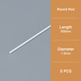This round model rod has a diameter of 1.5 mm and a length of 500 mm.